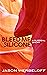 Bleed Me Silicone
