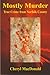 Mostly Murder:True Crime from Norfolk County