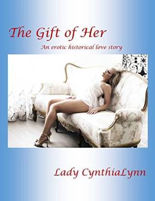 The Gift of Her