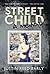 Street Child, A Memoir by Justin Reed Early