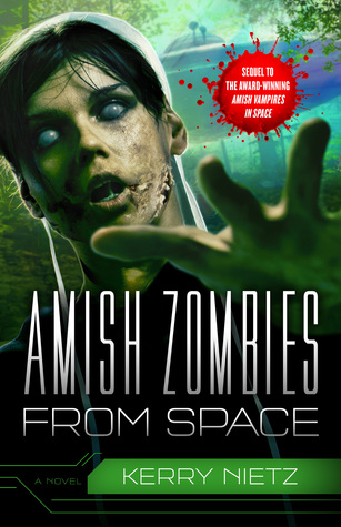 Amish Zombies from Space (Peril in Plain Space #2)