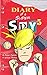 Middle School Super Spy: Ev...