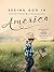 Seeing God in America by Larry Libby
