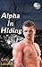 Alpha In Hiding