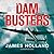 Dam Busters: The True Story of the Legendary Raid on the Ruhr