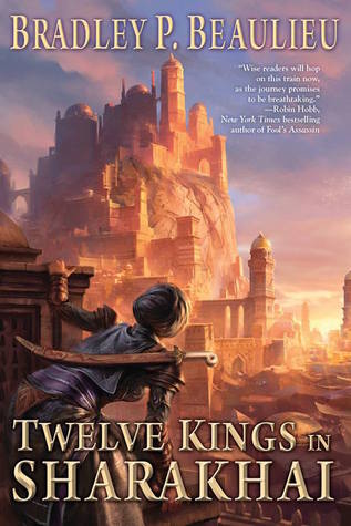 Portada de Twelve Kings in Sharakhai, de Bradley P. Beaulieu