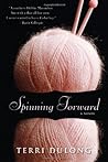 Spinning Forward