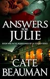 Answers For Julie by Cate Beauman Answers For Julie by Cate Beauman