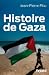 Histoire de Gaza (Documents) (French Edition)