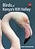 Birds of Kenya's Rift Valley