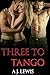 Three to Tango