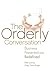 The Orderly Conversation
