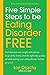 Quick Start Eating Disorder Recovery: Five Simple Steps to be Eating Disorder Free (Quick Start Recovery)