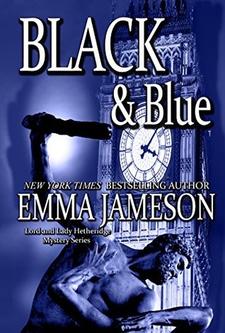 Black & Blue (Lord and Lady Hetheridge, #4)