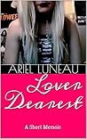 Lover Dearest: A Short Memoir Lover Dearest: A Short Memoir