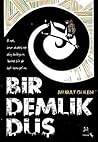 Bir Demlik Düş by Murat Gülen