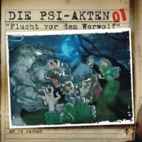 DIE PSI-AKTEN 01 Flucht vor dem Werwolf (Audio CD)