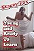 Young And Ready To Learn