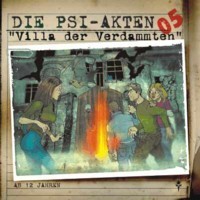 DIE PSI-AKTEN 05 Villa der Verdammten (Audio CD)