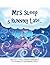 Mrs Sleep is Running Late