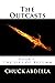 The Outcasts: The Lies of A...