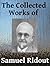 The Collected Works of Samuel Ridout - Nine books in one