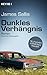 Dunkles Verhängnis