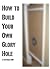 How to Build Your Own Gloryhole