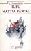 Il fu Mattia Pascal