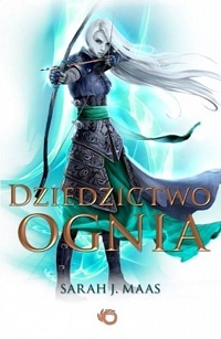 Dziedzictwo ognia (Szklany tron, #3)