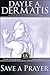 Save a Prayer