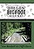 The Oregon Bigfoot Highway