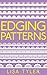 Edging Patterns by Lisa Tyler