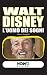 WALT DISNEY. L’Uomo dei Sogni (Italian Edition)