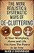The More Realistic & Systematic Ways Of De-Cluttering: At Your Workplace, Home and Life. You Have The Power To Be Free (Tidy Life,Tidy Up)