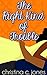 The Right Kind of Trouble (Trouble, #3)