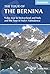 The Tour of the Bernina: 9 day tour in Switzerland and Italy and Tour of Italy's Valmalenco