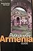 Rediscovering Armenia: Guide