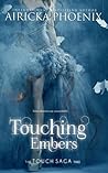 Touching Embers
