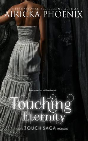 Touching Eternity (Touch, #1.5)