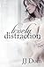Lovely Distraction