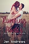 Running Away (Just Say Yes #4) Running Away (Just Say Yes #4)