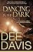 Dancing in the Dark by Dee Davis