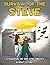 The Survival of The Steve: A Survive or Die Children’s Short Story