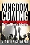 Kingdom Coming : The Rise of Christian Nationalism