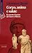 Corpo, anima e salute. Il concetto di uomo da Omero a Platone