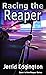 Racing the Reaper (Racing T...
