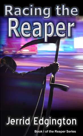 Racing the Reaper (Racing The Reaper Series)