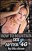 Sex book: How to maintain sex after 40 (Book advice for couples over 40s - 2016)