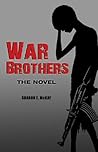 War Brothers: The...